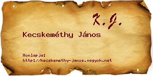 Kecskeméthy János névjegykártya